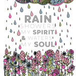 Load image into Gallery viewer, Rain showers my spirit and waters my soul print
