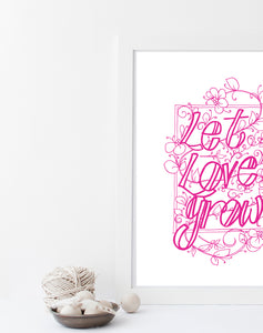 Let Love Grow Print - Bright Pink