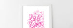 Load image into Gallery viewer, Let Love Grow Print - Bright Pink
