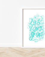 Load image into Gallery viewer, Let Love Grow Print - Turquoise

