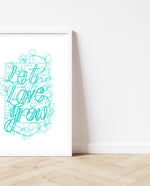 Load image into Gallery viewer, Let Love Grow Print - Turquoise
