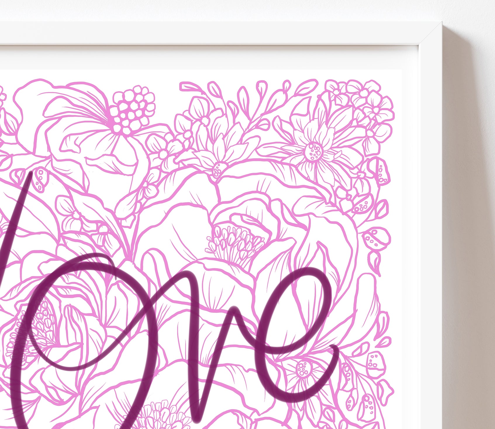 Love you  - Self love - Pink on white - illustrated by hand flowers print